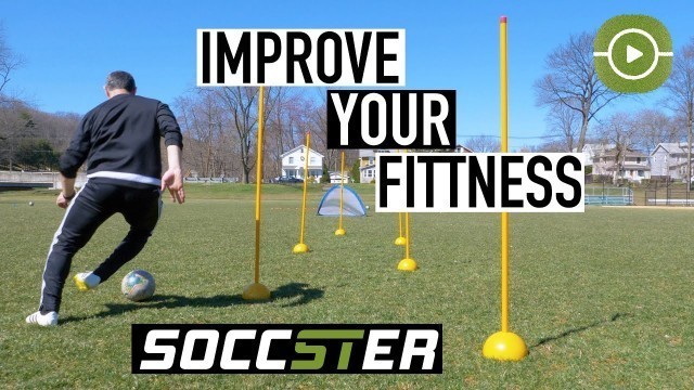 'Soccer Specific Fitness Training | improve your aerobic capacity and endurance'