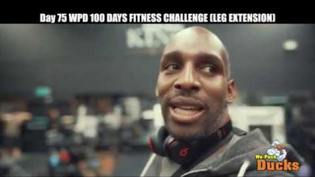 'Day 75 WPD 100 DAYS FITNESS CHALLENGE LEG EXTENSION'