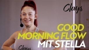 'CLAYS LIVE: Good Morning Flow mit Stella'