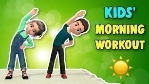 'Kids Morning Workout - Kids Daily Exercises'