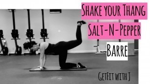 'Shake your Thang (It\'s Your Thing) - Salt-N-Pepa | Dance Fitness Workout | Barre'
