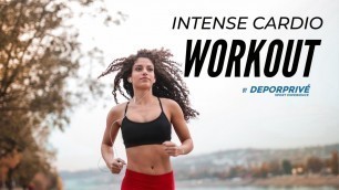 'Intense Cardio Workout - DEPORPRIVÉ Live Fitness'