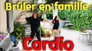 'Cardio en famille : Rythme, musique, plaisir et Cardio entre mère et fille'