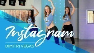 'Dimitri Vegas - Instagram - Easy Fitness Dance Video - Choreography - Coreo'