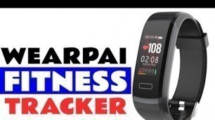 'WearPai Fitness/activity Tracker and Heart Rate Monitor Watch Review'