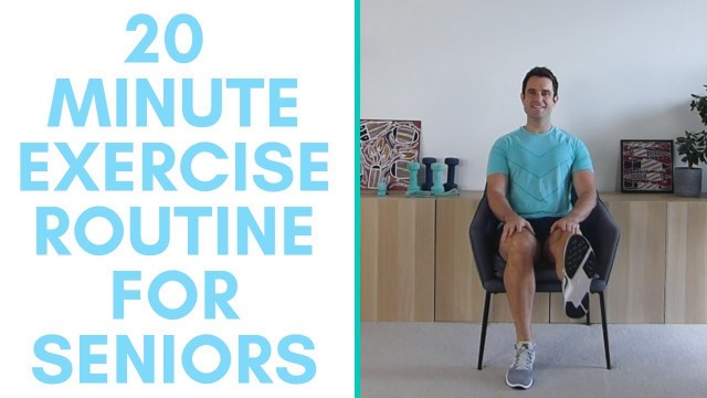 Full Exercise Routine For Seniors | 20 Minute Workout