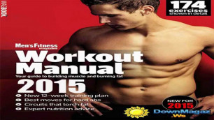 'Men’s Fitness Workout Manual 2015 +Body Plan'