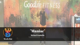 'Maniac - Werk Dat Dance Fitness'