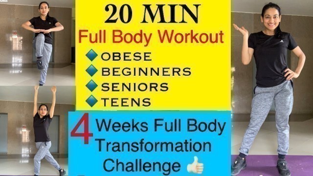 '20Minutes Full Body Workout-Obese,Beginners,Seniors,Teens | 4Weeks Fullbody Transformation Challenge'