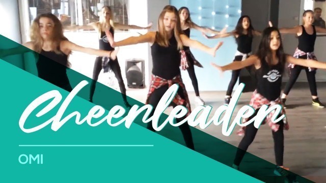 'Cheerleader - Omi - Warming Up - Fitness Dance - Felix Jaehn Remix'