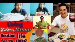 'I lived Akshay Kumar routine life for 24 hours challenge I tried Akshay Kumar dite plan'