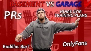 'Basement VS Garage Home Gym, My PRs, & OnlyFans - Q&A #2'