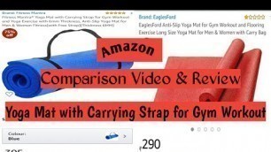 'Amazon Fitness Mantra/EaglesFord Yoga Mat&Carrying Strap Gym Workout Comparison Video & Quality'