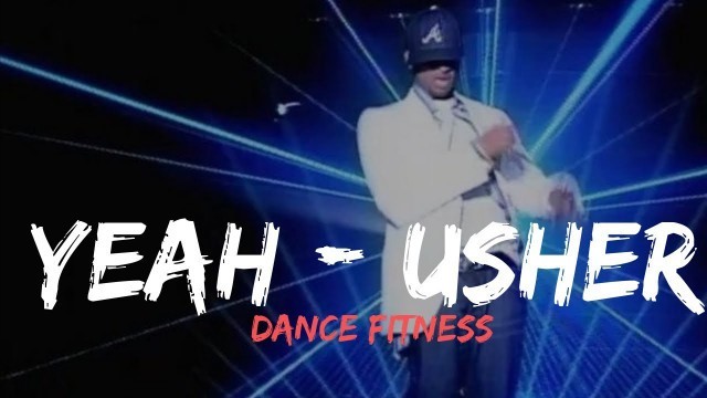 'Yeah! Usher |dance fitness workouts'