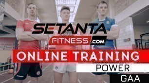 'Setanta Fitness GAA Gym Programme For Power 2'