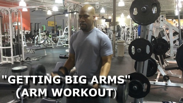 'GETTING BIG ARMS!! ( Arm Workout ) @ TJ Fitness 1'