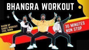 'Bhangra Dance Fitness Workout At Home | 30 Min Non Stop Fat Burning Cardio |FITNESS DANCE With RAHUL'