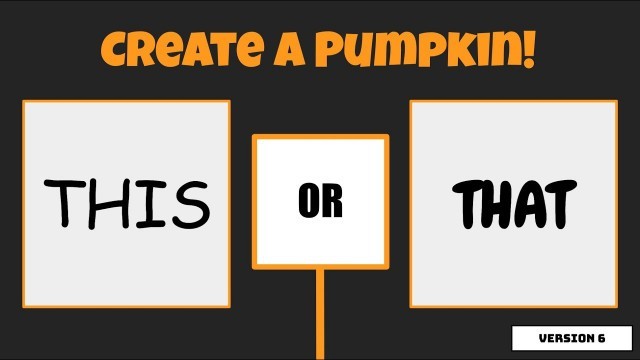 'Halloween Fitness: \"This or That\" -- Create a Pumpkin'