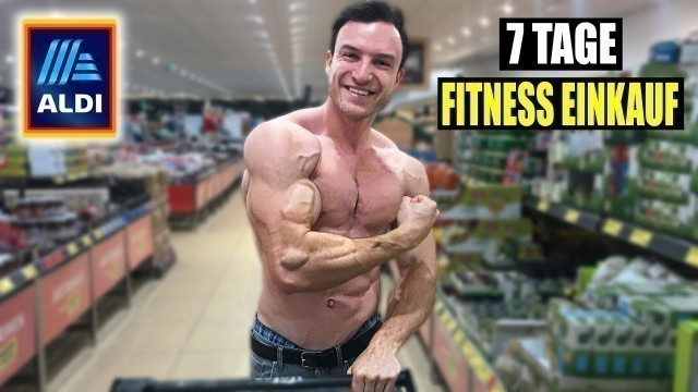 'Mein echter 7 Tage Fitness Einkauf für Muskelaufbau | Gesund & Günstig bei Aldi'
