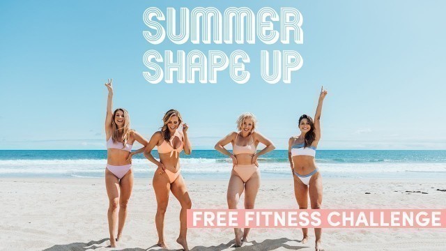 Summer Shape Up Series 2019 is here! Free 8 Week Fitness Challenge