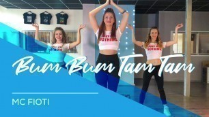 'Bum Bum Tam Tam - MC Fioti - Easy Fitness Dance Video - Choreography'