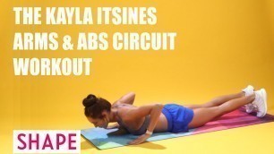 'The Kayla Itsines Arms & Abs Circuit Workout'