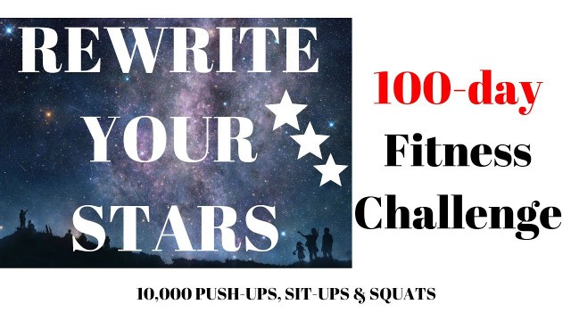 'Recapping our 100-day Fitness Challenge: Rewrite Your Stars'