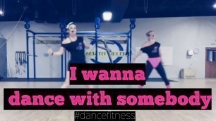 'I Wanna Dance with Somebody - Whitney Houston |dance fitness workouts|80\'s party'