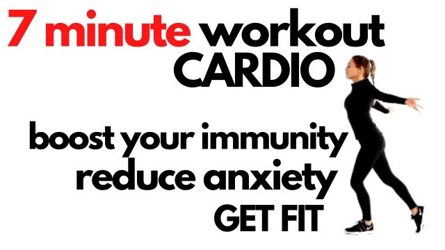 QUARANTINE WORKOUT #WITHME -7 MINUTE CARDIO  BOOST YOUR IMMUNE SYSTEM  REDUCE ANXIETY