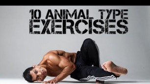 '10 Animal Movement Exercises You can Practice #movement #mobility #calisthenics'