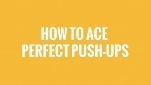 'How to Ace The Perfect Push-up'