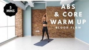 5 Minute Warm Up: Abs & Core - Improve Shape, Mobility & Blood Flow!!