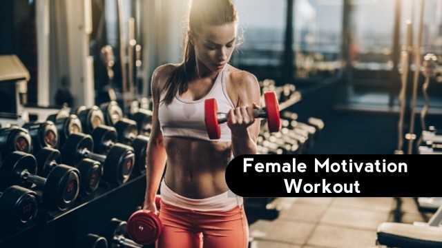 'Female Motivation Workout | Perfectly Body\'s Workout | Fitness Girl'