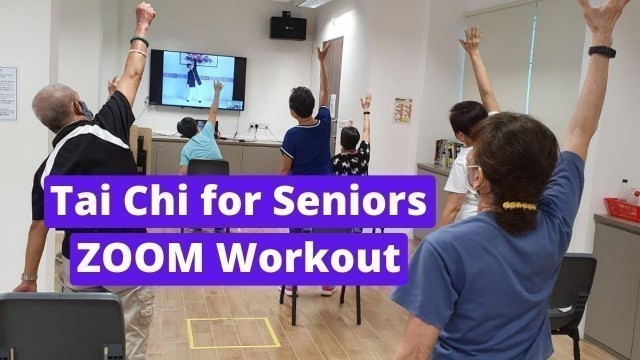 'NTUC Health Senior Activity Center - Tai Chi for Seniors ZOOM Workout.'