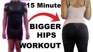 '15 Minute Wider Hips Workout| how to get wider hips and bigger but at Home|fix your hip dips'