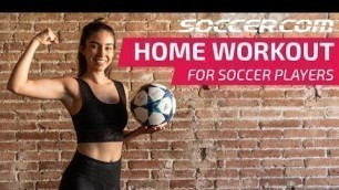 '30 Minute Full Body Workout For Soccer Players - No Equipment Needed'