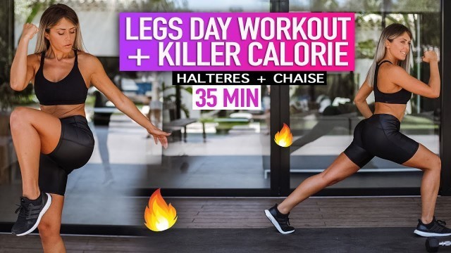 '35 MIN LEGS DAY WORKOUT + KILLER CALORIE - Justine GALLICE #BOOTYPOWER'