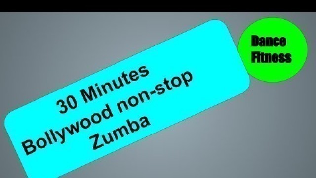 30 Minutes Non stop Bollywood  fitness || Bollywood zumba || dance fitness || Weight loss