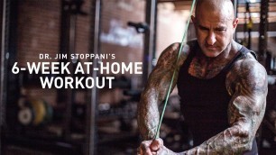 '6-Week At-Home Workout by Dr. Jim Stoppani'
