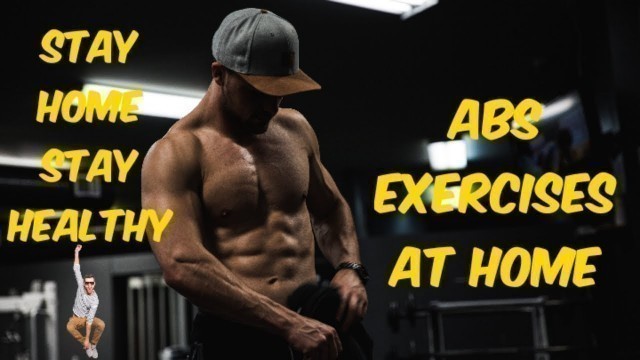 'Abs exercises at home and types of abs exesises.'