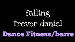 'Falling - Travis Daniel |dance fitness workout| GetFit with J'