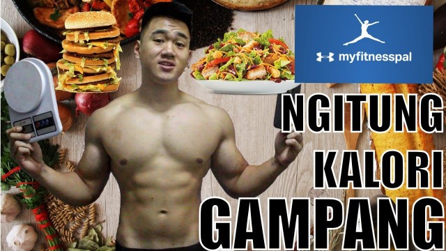 'CARA MENGHITUNG KALORI DAN MAKRO GAMPANG BUAT PEMULA DENGAN MYFITNESSPAL | MYFITNESSPAL TUTORIAL'