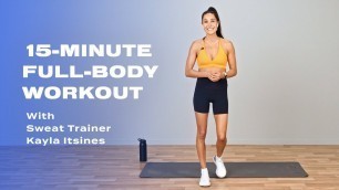 '15-Minute Full-Body Workout With Kayla Itsines'