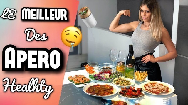 '7 RECETTES INCROYABLES POUR UN APÉRO HEALTHY 