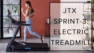'JTX SPRINT-3: ELECTRIC TREADMILL | FROM JTX FITNESS'