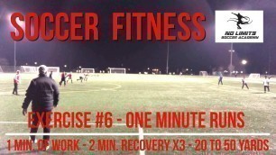 'Soccer Fitness Training: One Minute Runs'