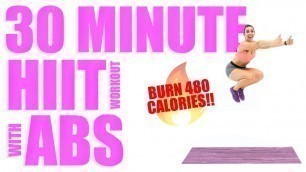 30 Minute HIIT Workout With Abs 
