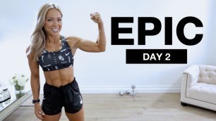 'DAY 2 of EPIC | Bodyweight & Dumbbell Upper Body Workout'