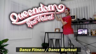 '[KPOP] Red Velvet - Queendom | Dance Fitness / Dance Workout By Golfy | คลาสเต้นออกกำลังกาย'