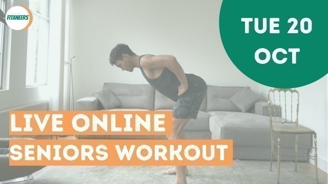 '20 Min Live Seniors Workout - Tuesday 20th October'